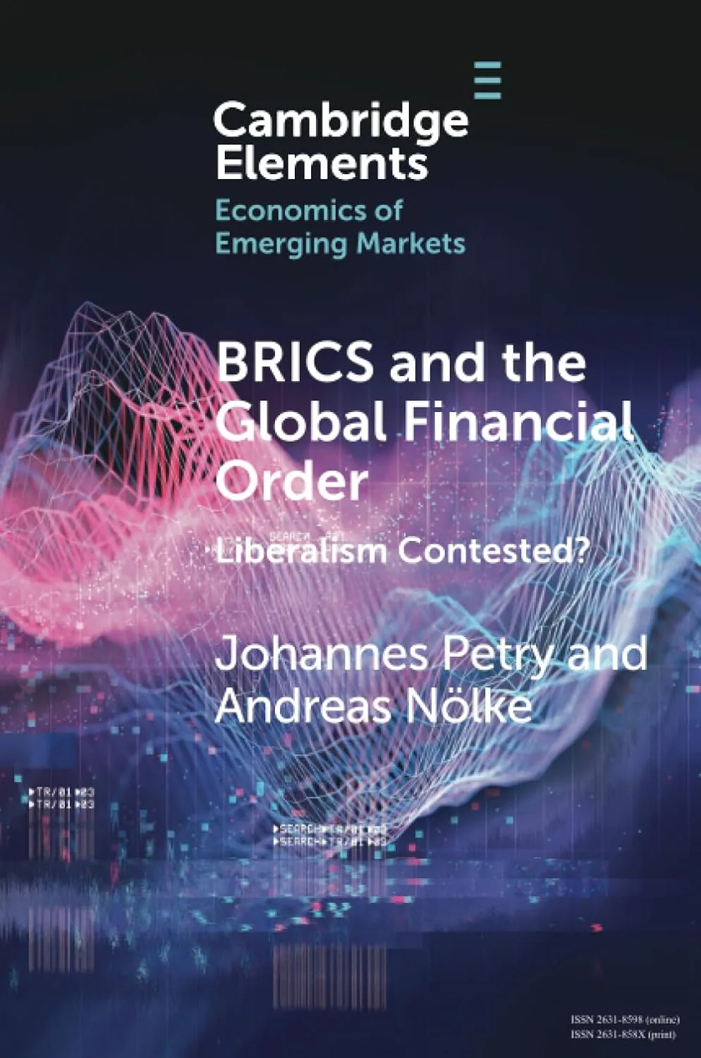 BRICS and the Global Financial Order (Elements in the Economics of Emerging Markets)