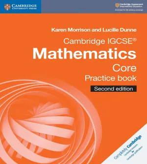 Cambridge IGCSE® Mathematics Core Practice Book (Cambridge International IGCSE) 2nd Edition