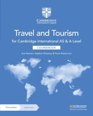 Cambridge International AS and A Level Travel and Tourism Coursebook with Digital Access (2 Years) 3rd Edition