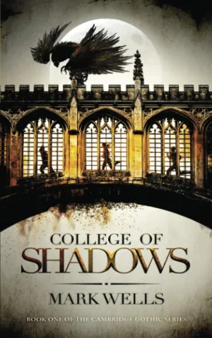College of Shadows (Cambridge Gothic) Paperback – April 8, 2019
