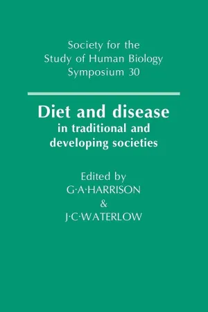 Diet and Disease: In Traditional and Developing Societies (Society for the Study of Human Biology Symposium Series, Series Number 30) 1st Edition