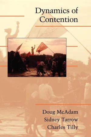 Dynamics of Contention (Cambridge Studies in Contentious Politics) First Edition