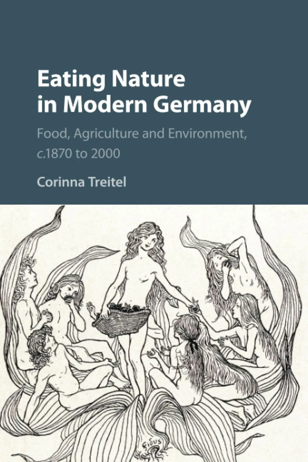 Eating Nature in Modern Germany