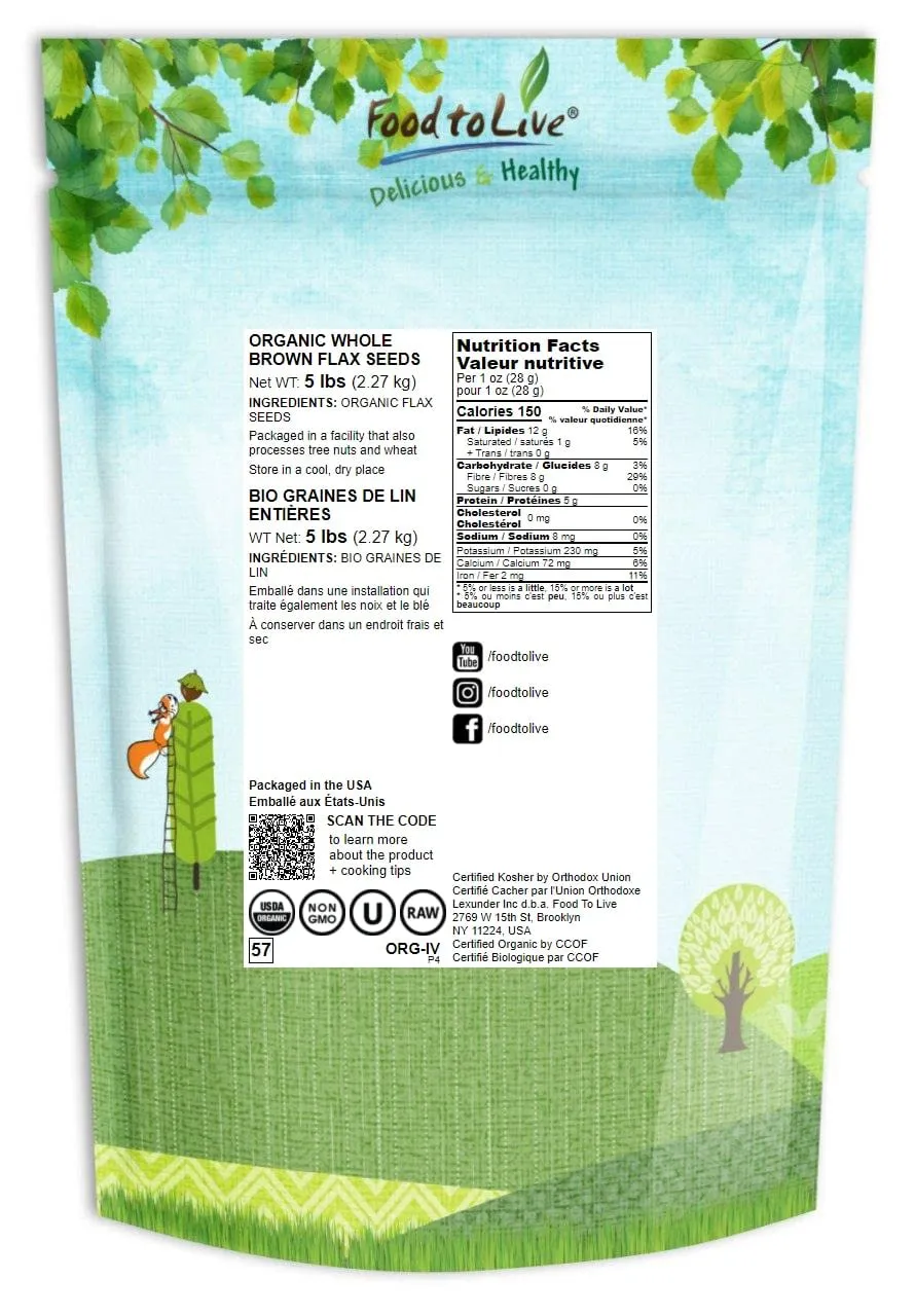 Food to Live Organic Brown Flax Seeds, 5 Pounds – Whole Raw Flaxseeds, Non-GMO, Unroasted, Dried, Kosher, Vegan. Rich in Omega-3 Fatty Acids, and Dietary Fiber. Perfect for Salads, and Baked Goods.