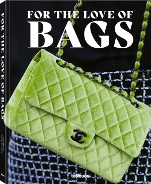 For the Love of Bags Hardcover – May 20, 2022