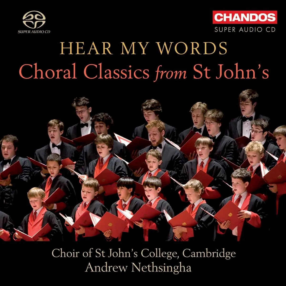 Hear My Words: Choral Classics from St Johns