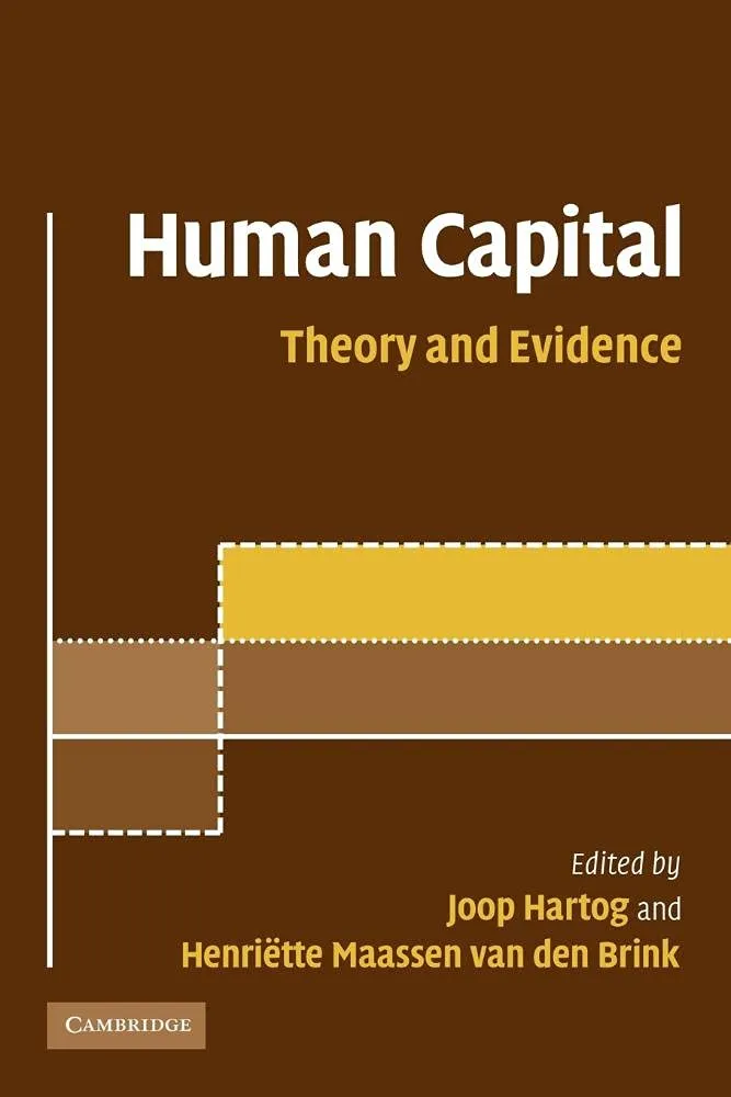 Human Capital: Advances in Theory and Evidence Reissue Edition