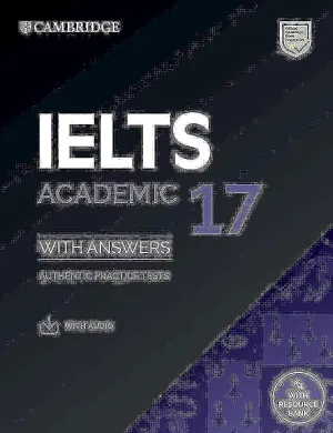 IELTS 17 Academic Student's Book with Answers with Audio with Resource Bank (IELTS Practice Tests) New Edition
