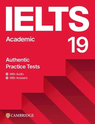 Ielts 19 Academic Student's Book with Answers with Audio with Resource Bank (IELTS Practice Tests)