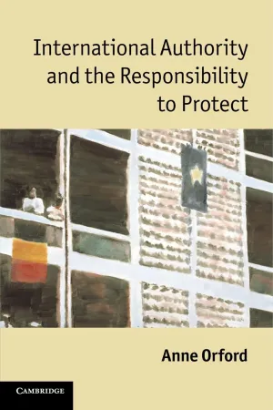 International Authority and the Responsibility to Protect 0th Edition