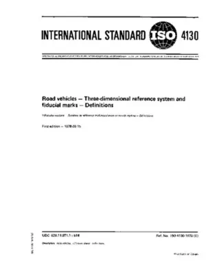ISO 4130:1978, Road vehicles - Three-dimensional reference system and fiducial marks - Definitions Paperback – August 23, 2007