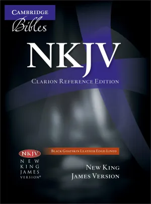 NKJV Clarion Reference Bible, Black Edge-lined Goatskin Leather, NK486:XE Paperback – March 21, 2013