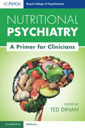 Nutritional Psychiatry (Royal College of Psychiatrists) 1st Edition
