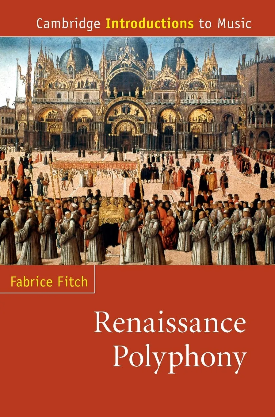 Renaissance Polyphony (Cambridge Introductions to Music)