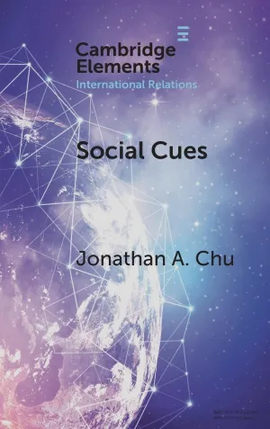 Social Cues: How the Liberal Community Legitimizes Humanitarian War (Elements in International Relations)