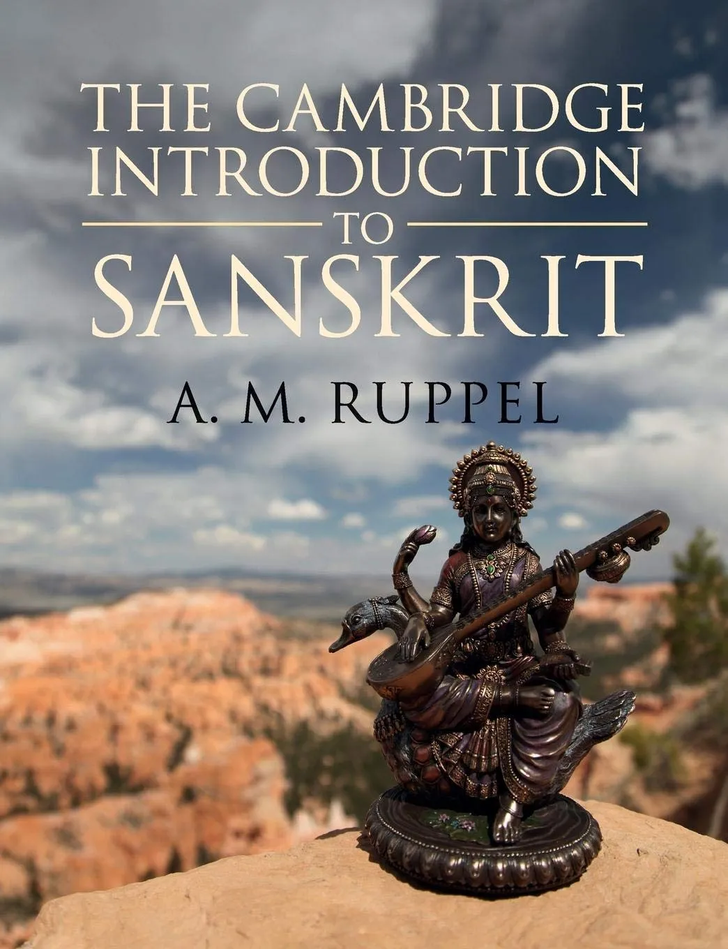 The Cambridge Introduction to Sanskrit Annotated Edition