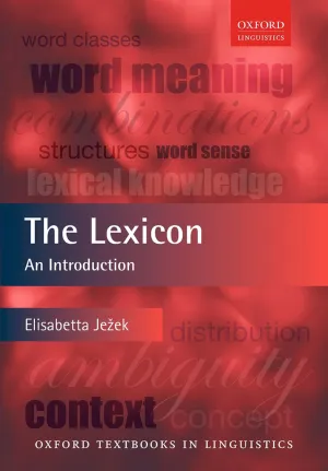 The Lexicon: An Introduction (Oxford Textbooks in Linguistics) Illustrated Edition