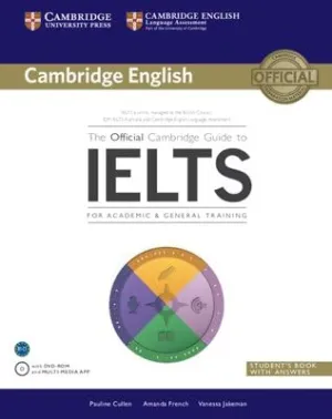 The Official Cambridge Guide to Ielts Student's Book with Answers with DVD-ROM[OFF CAMBRIDGE GT IELTS STUDENT][Hardcover] Hardcover – April 30, 2014