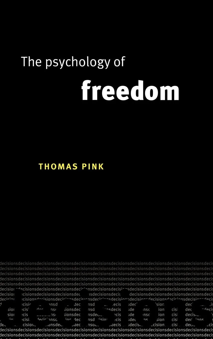 The Psychology of Freedom