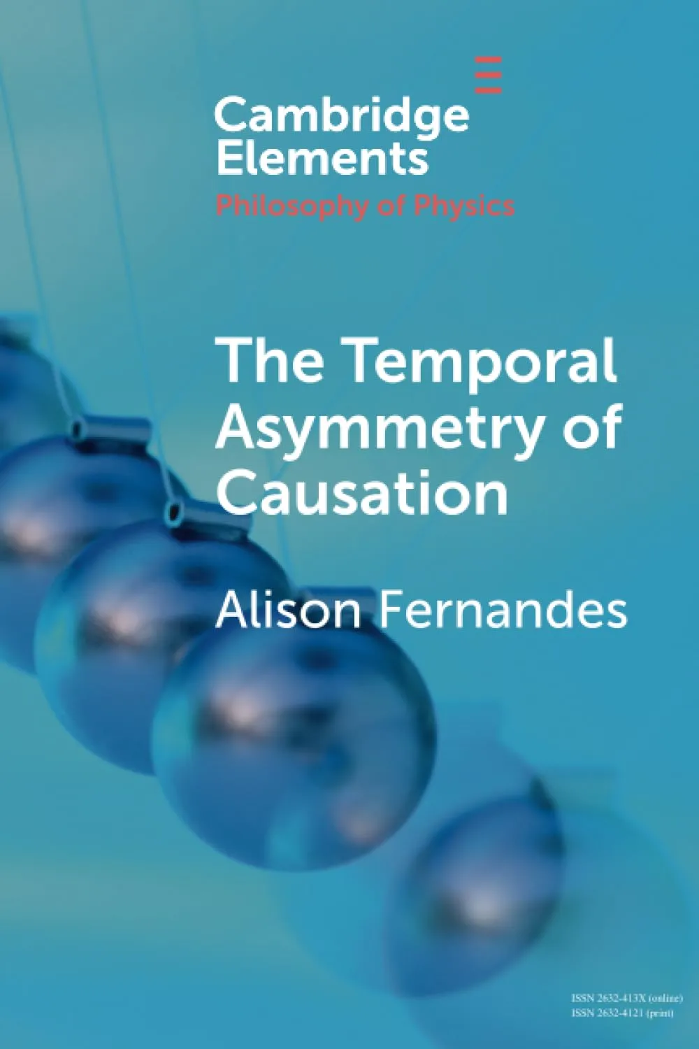 The Temporal Asymmetry of Causation (Elements in the Philosophy of Physics)