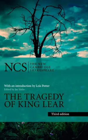 The Tragedy of King Lear (The New Cambridge Shakespeare) 3rd Edition