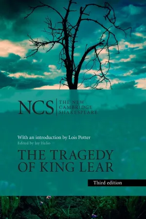 The Tragedy of King Lear (The New Cambridge Shakespeare) 3rd Edition