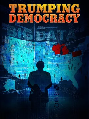 Trumping Democracy | Documentary | Cambridge Analytica, Breitbart, Steve Bannon, Robert Mercer